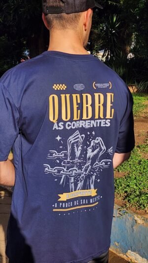 CAMISETA OVERSIZED QUEBRE AS CORRENTES